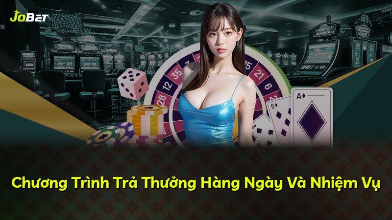 Chương Trình Trả Thưởng Hàng Ngày Và Nhiệm Vụ