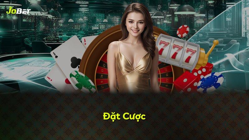 Đặt Cược