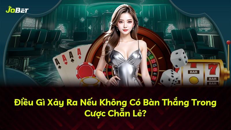 Điều Gì Xảy Ra Nếu Không Có Bàn Thắng Trong Cược Chẵn Lẻ?