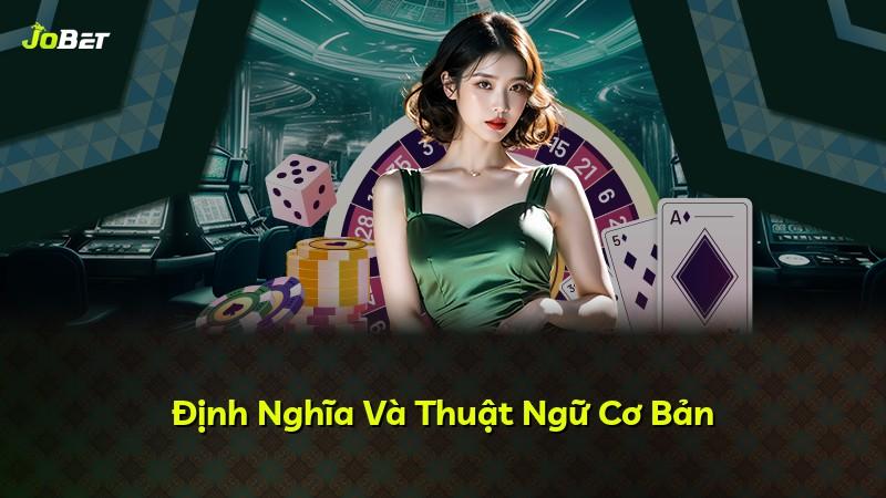 Định Nghĩa Và Thuật Ngữ Cơ Bản