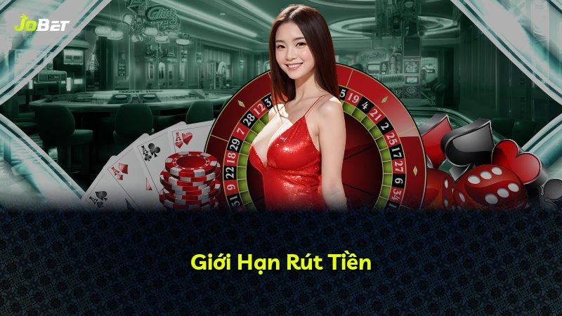 Giới Hạn Rút Tiền
