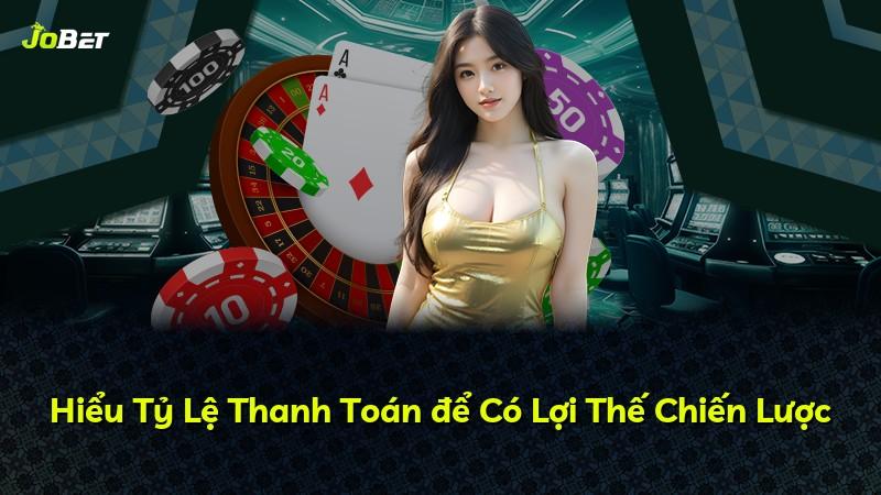 Hiểu Tỷ Lệ Thanh Toán để Có Lợi Thế Chiến Lược
