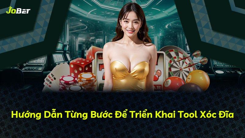 Hướng Dẫn Từng Bước Để Triển Khai Tool Xóc Đĩa