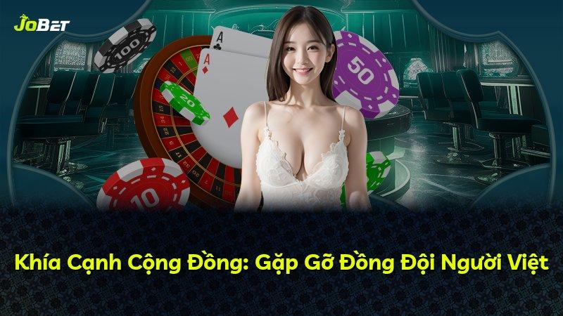 Khía Cạnh Cộng Đồng: Gặp Gỡ Đồng Đội Người Việt