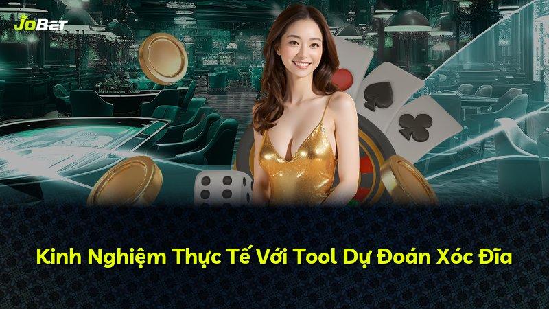 Kinh Nghiệm Thực Tế Với Tool Dự Đoán Xóc Đĩa