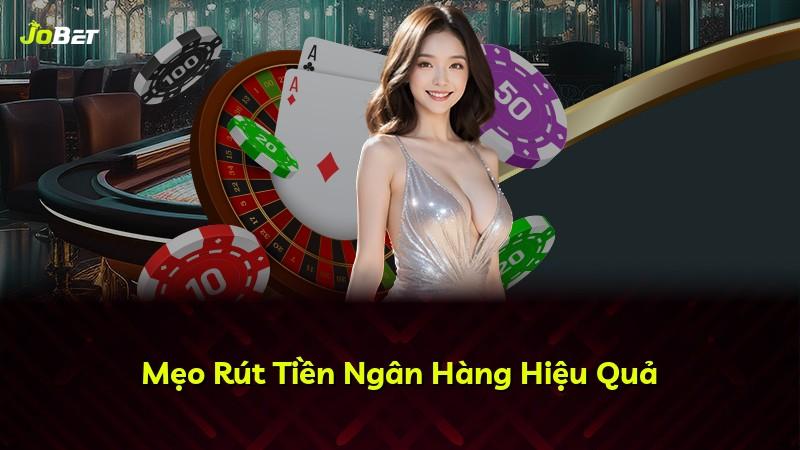 Mẹo Rút Tiền Ngân Hàng Hiệu Quả