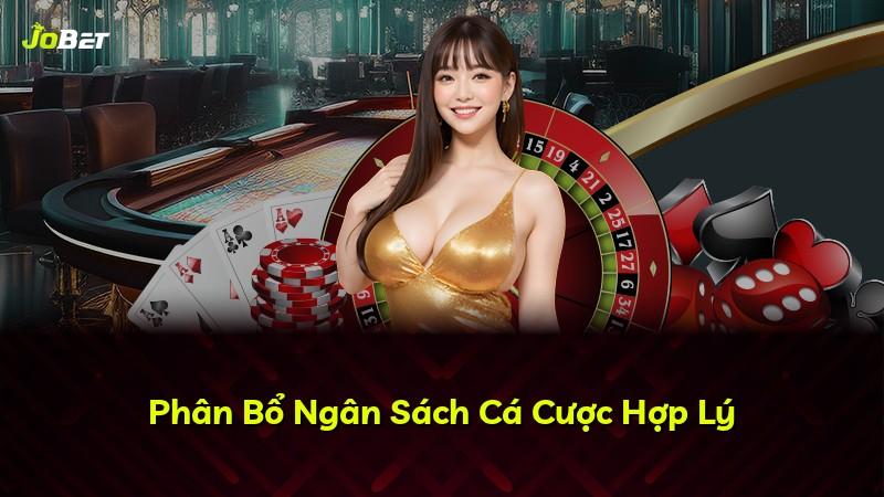 Phân Bổ Ngân Sách Cá Cược Hợp Lý