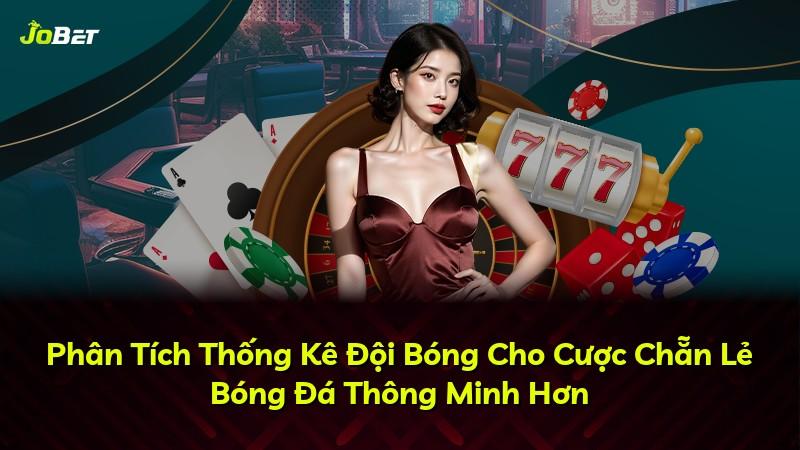 Phân Tích Thống Kê Đội Bóng Cho Cược Chẵn Lẻ Bóng Đá Thông Minh Hơn