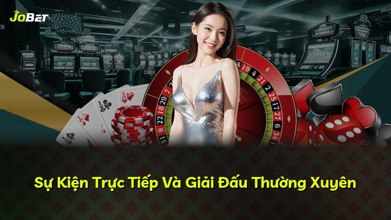 Sự Kiện Trực Tiếp Và Giải Đấu Thường Xuyên
