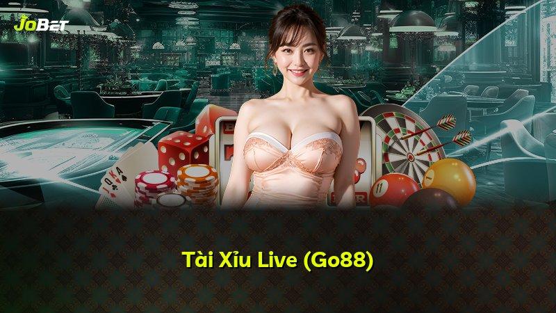 Tài Xỉu Live (Go88)