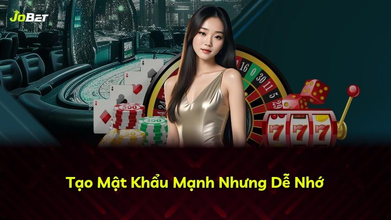 Tạo Mật Khẩu Mạnh Nhưng Dễ Nhớ