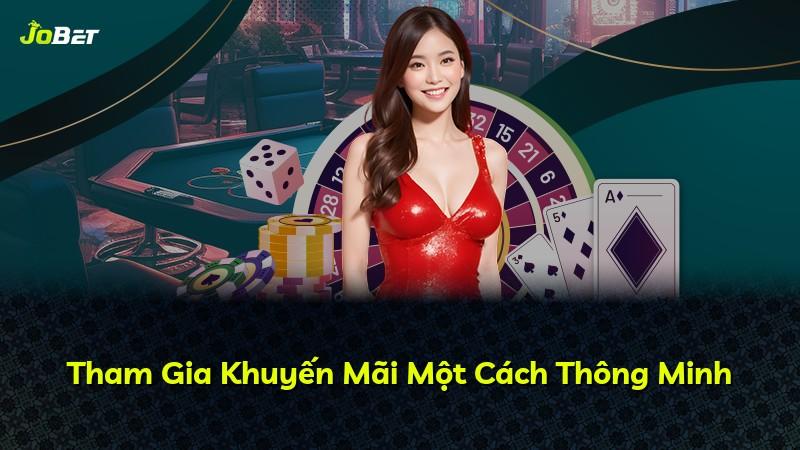 Tham Gia Khuyến Mãi Một Cách Thông Minh