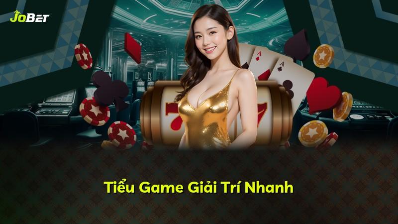 Tiểu Game Giải Trí Nhanh