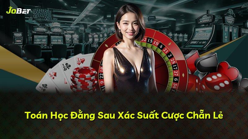 Toán Học Đằng Sau Xác Suất Cược Chẵn Lẻ