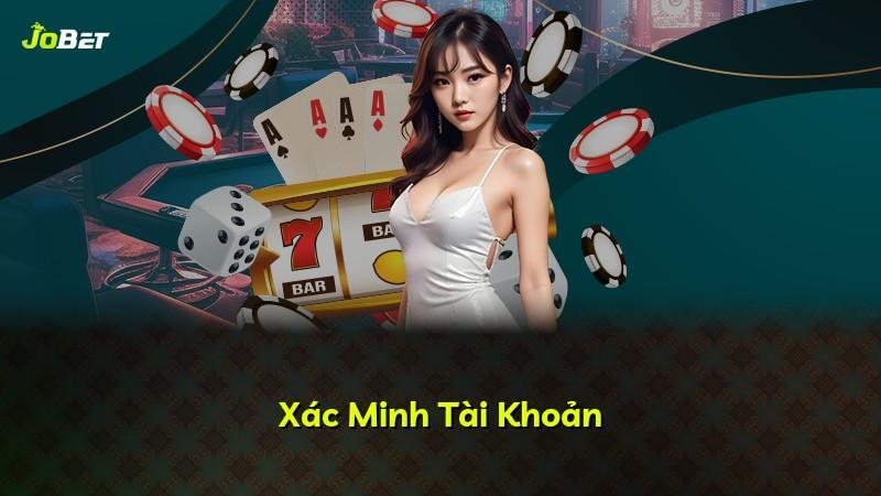 Xác Minh Tài Khoản