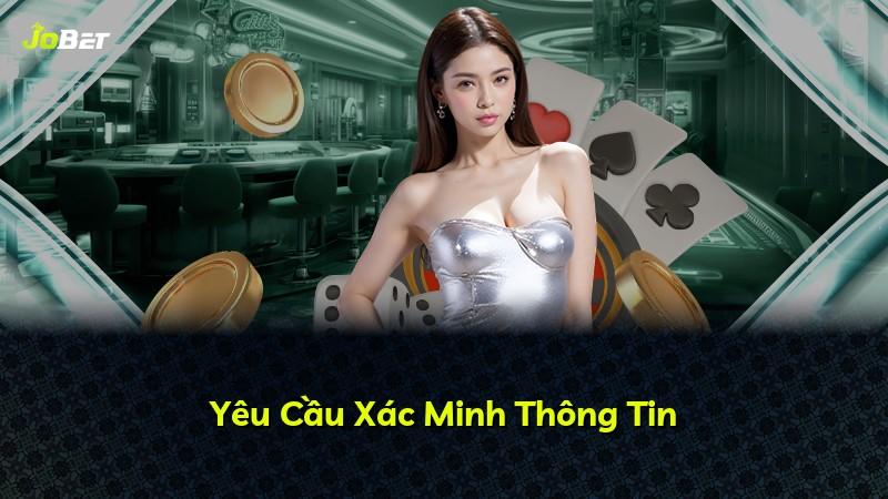 Yêu Cầu Xác Minh Thông Tin